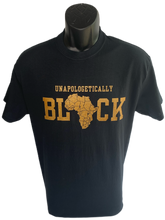 Load image into Gallery viewer, Unapologetically Black