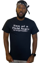 Load image into Gallery viewer, Son of a Field Negro