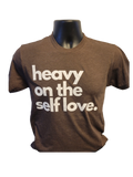 Heavy on the Self Love
