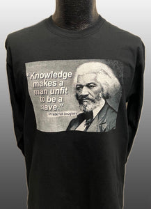 Frederick Douglass Knowledge - Long Sleeve