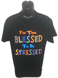 I'm Too Blessed