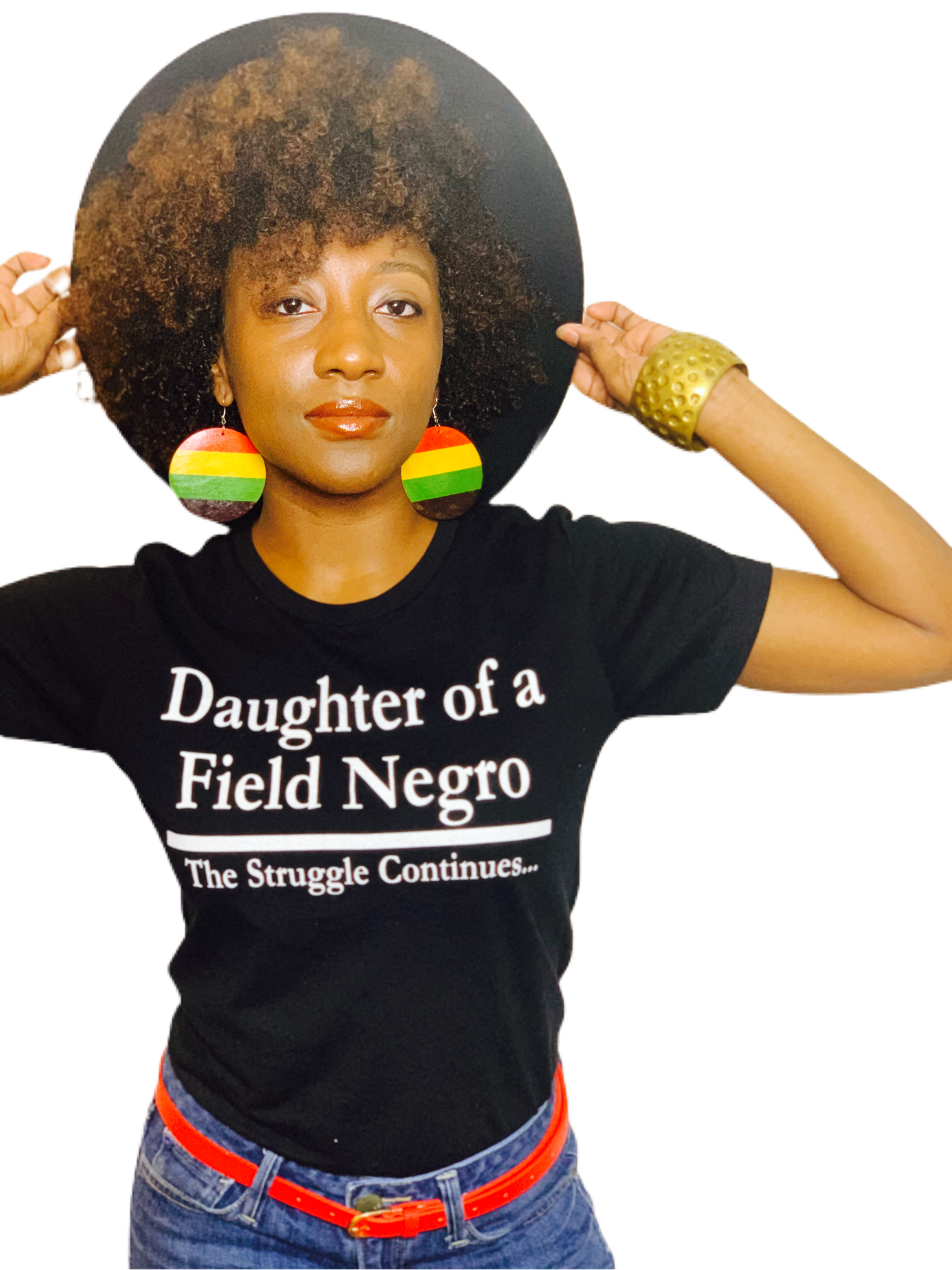 Daughter of a Field Negro - Fitted Tee