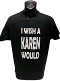 I Wish a Karen Would